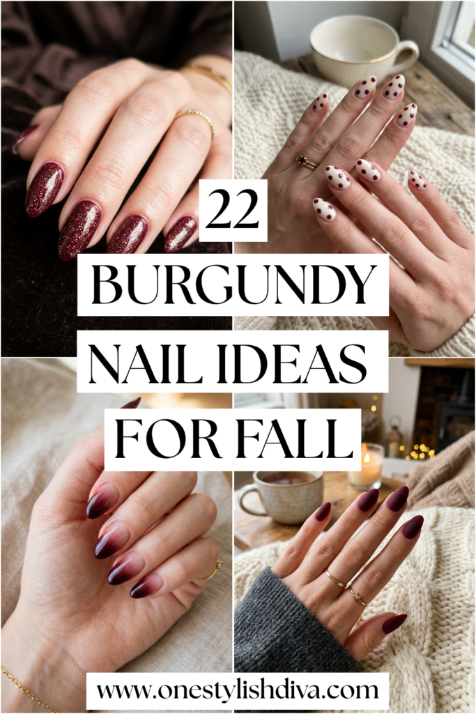 22 Burgundy Nail Ideas: How to Wear Fall's It Color burgundy nail ideas for fall collage pin
